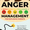 Anger Management for Explosive Parents by Remington James